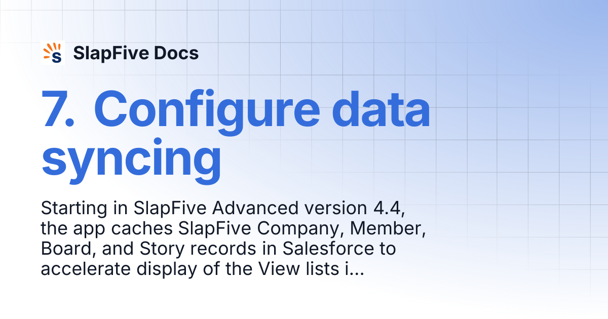 7. Configure data syncing | SlapFive Docs