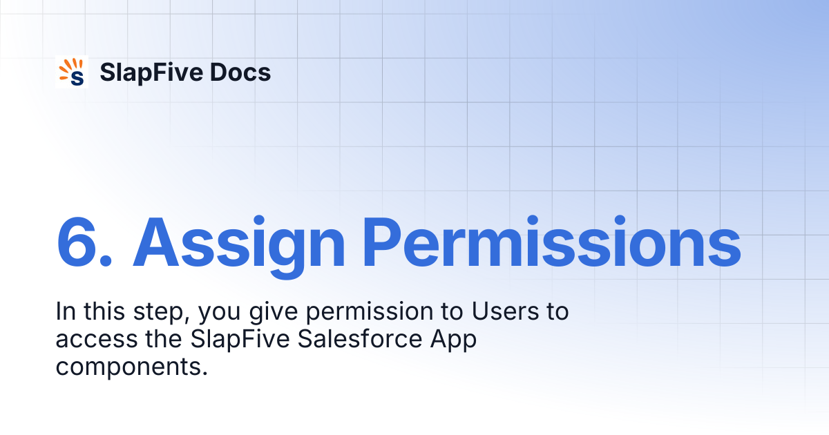 6. Assign Permissions | SlapFive Docs