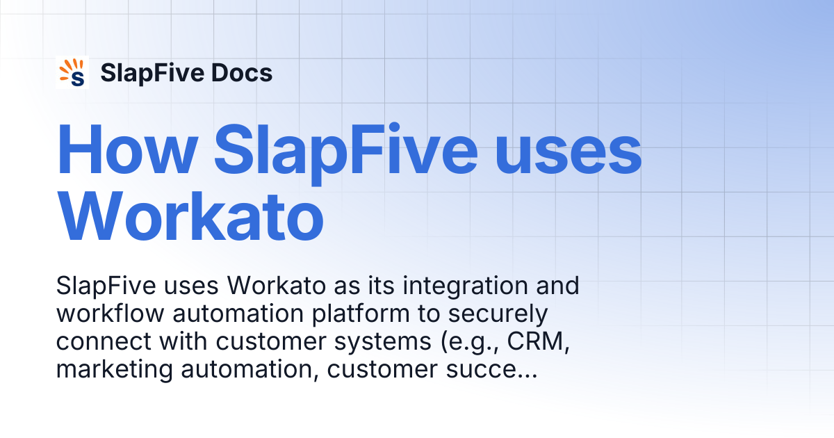 How SlapFive uses Workato | SlapFive Docs
